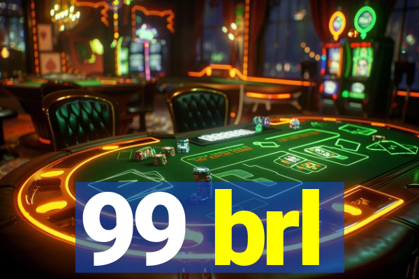 99 brl